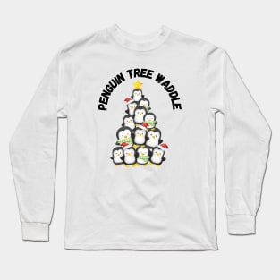 Penguin Tree Waddle, Christmas humor Long Sleeve T-Shirt